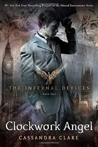 Clockwork Angel (The Infernal Devices, #1)