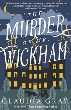 The Murder of Mr. Wickham (Mr. Darcy & Miss Tilney, #1)