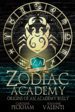 Origins of an Academy Bully (Zodiac Academy, #0.5)