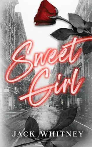 Sweet Girl (Sweet Girl Duet, #1.5)