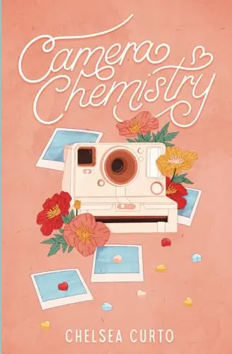 Camera Chemistry (Love through a Lens, #0.5)