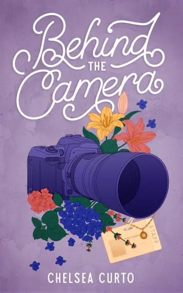 Behind the Camera (Love through a Lens, #2)