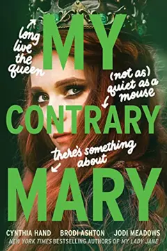My Contrary Mary (The Lady Janies, #1)