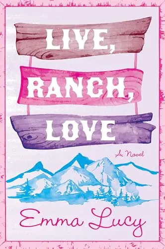 Live, Ranch, Love (Willow Ridge, #1)