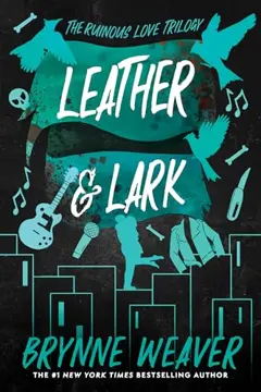 The Ruinous Love, tome 2 : Leather & Lark