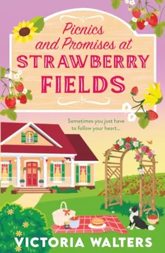 Picnics and Promises at Strawberry Fields (Birch Tree Farm #2)