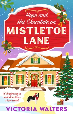 Hope and Hot Chocolate on Mistletoe Lane (Birch Tree Farm #3)