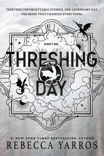 Threshing Day (The Empyrean, #3.5)