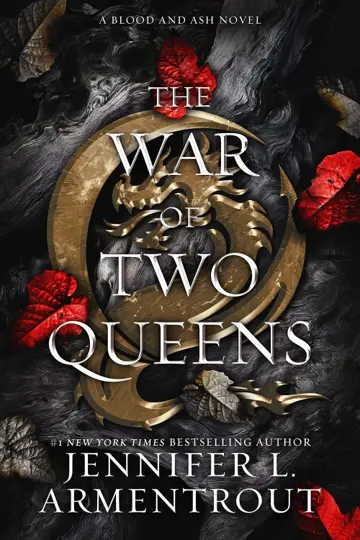 The War of Two Queens (Blood and Ash, #4)
