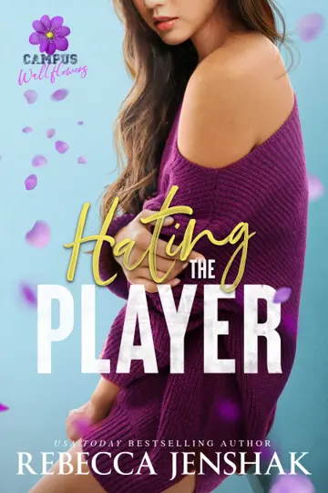 Hating the Player (Campus Wallflowers, #2)