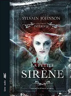 Les Contes interdits : La Petite Sirène
