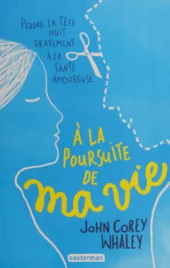 A la poursuite de ma vie