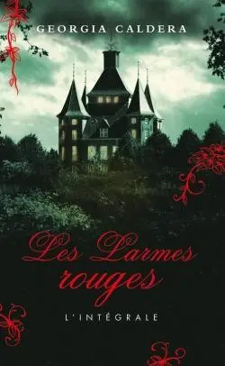 Les larmes rouges - Intégrale