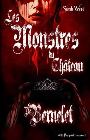 Les monstres du château de Bernelet