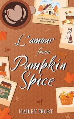L'amour façon Pumpkin Spice