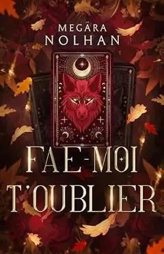 Fae-Moi T'Oublier