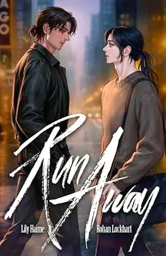 RUN AWAY : Romance MxM Feel Good