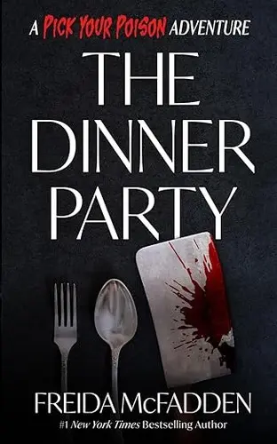 The Dinner Party : A pick your poison adventure