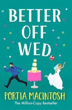 Better Off WedAuteur : Portia MacIntosh