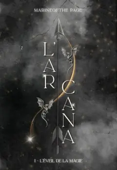 L’arcana- L’éveil de la magie