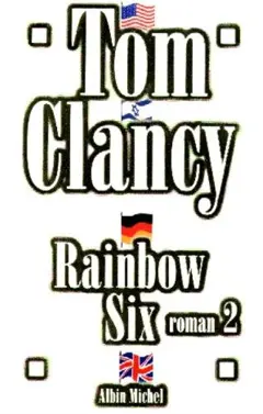 Rainbow six, tome 2
