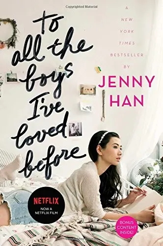 To All the Boys I've Loved Before (To All the Boys I've Loved Before, #1)