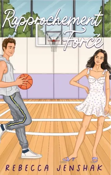 Rapprochement forcé (Les Filles Du Campus t. 2)