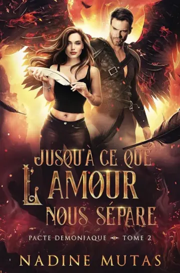 Pacte démoniaque tome 2 : jusqu’à ce que l’amour nous sépare
