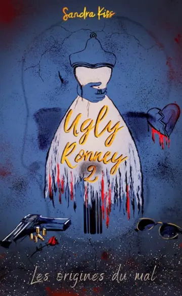 Ugly Ronney tome 2 : les origines du mal