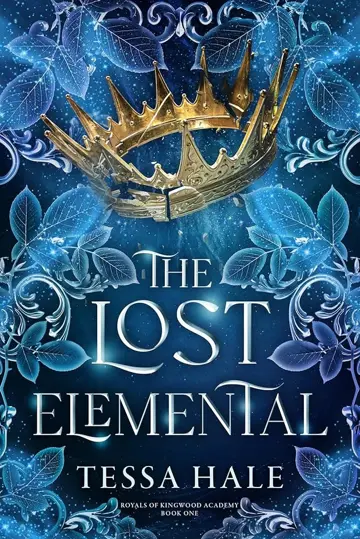 The Lost Elemental (Royals of Kingwood Academy #1)