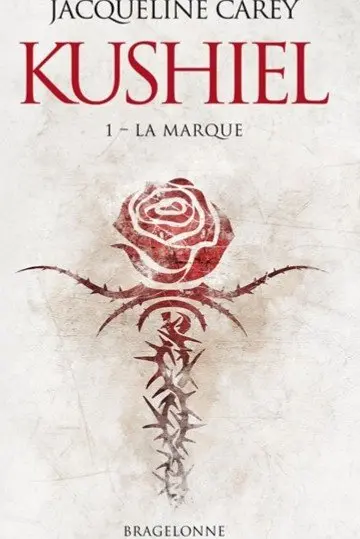 Kushiel, tome 1 : La marque