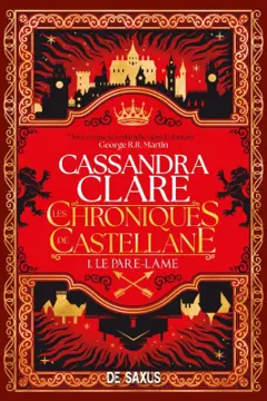 Les chroniques de Castellane. Vol. 1. Le Pare-Lame