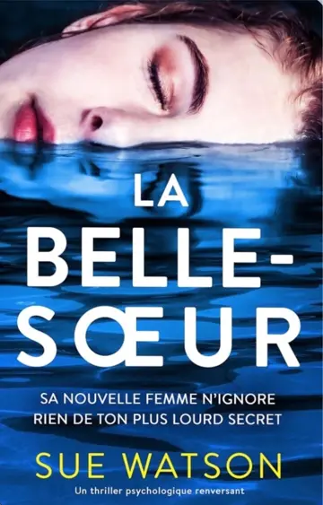 La Belle-sœur: Un thriller psychologique renversant