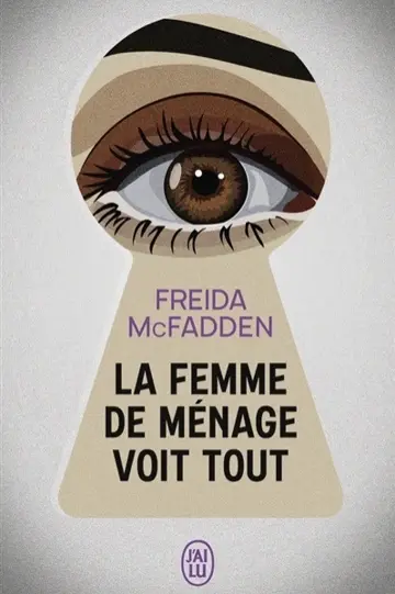 La femme de ménage voit tout