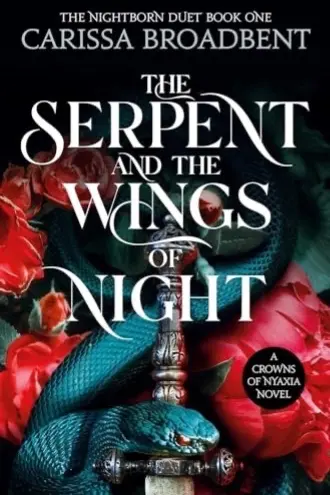 Les Couronnes de Nyaxia, tome 1 : Le Serpent et le Descendant de la Nuit