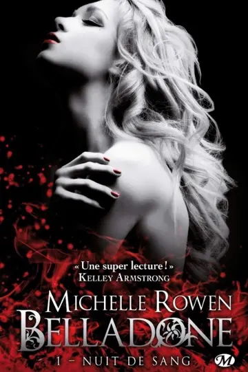 Belladone, tome 1 : Nuit de sang