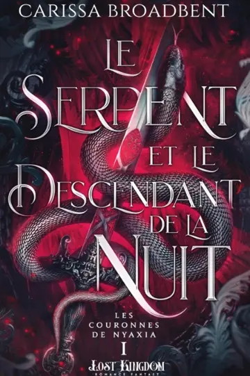 Le Serpent et le Descendant de la Nuit : Les Couronnes de Nyaxia 1