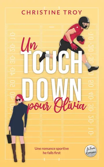 Un touchdown pour Olivia (San Antonio Lions #1)