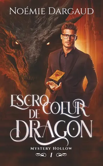 Escrocoeur de dragon partie 1 (Mystery Hollow)