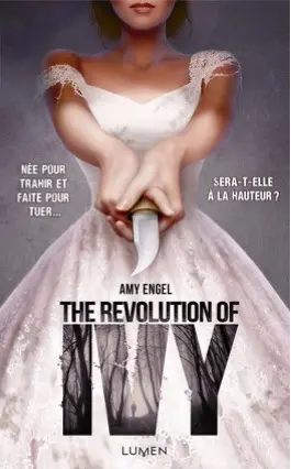 The Book of Ivy, tome 2 : The Revolution of Ivy