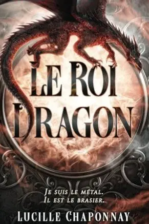 Le Roi Dragon: Une romantasy One-Shot