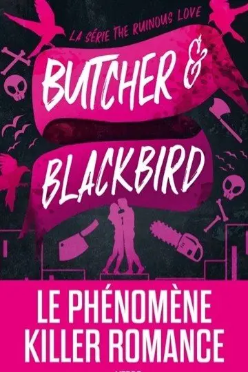 The Ruinous Love - Tome 1: Butcher et Blackbird