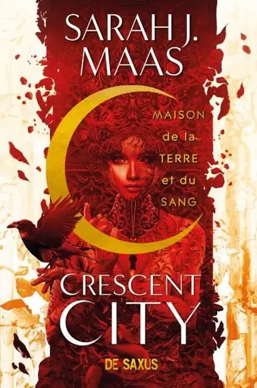 Crescent city - Maison de la Terre et du Sang