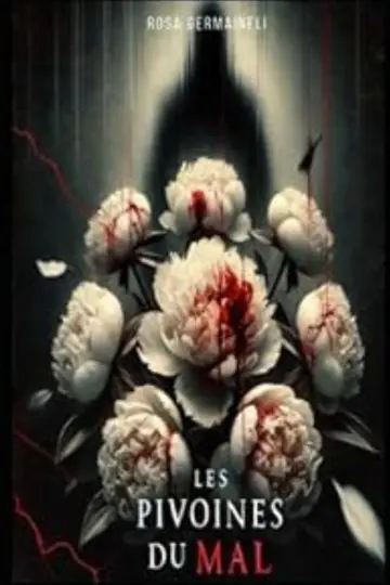 Les pivoines du mal