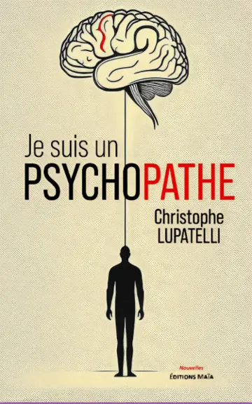 Je suis un psychopathe