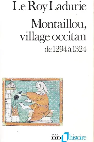 Montaillou, village occitan : de 1294 à 1324