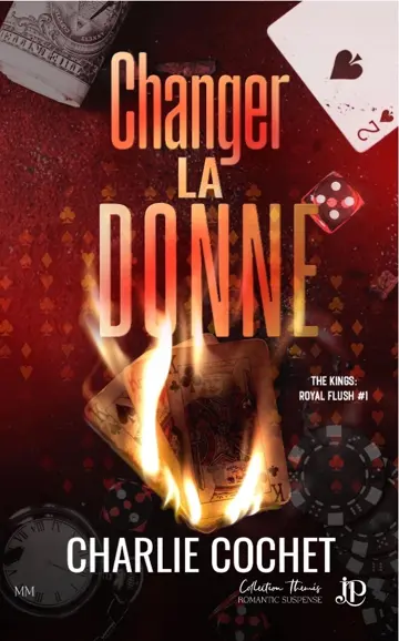 Changer la donne: The Kings : Royal Flush #1 (French Edition)