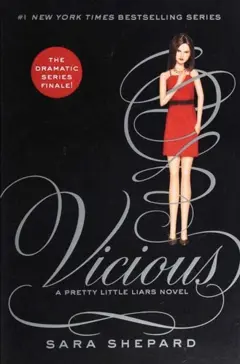 Les Menteuses, tome 16 : Vicious