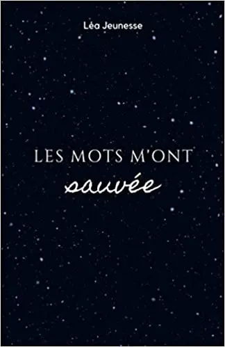 Les mots m'ont sauvée