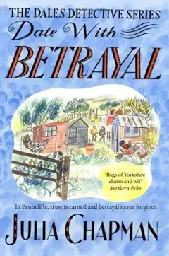 Date with Betrayal (The Dales Detective, #7)